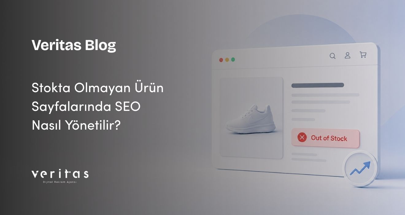 Stokta Olmayan Ürün Sayfalarında SEO Nasıl Yönetilir?