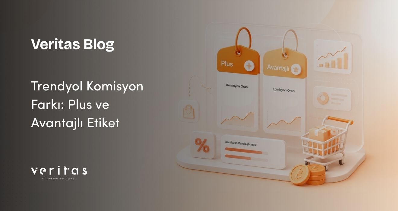 Trendyol Komisyon Farkı: Plus ve Avantajlı Etiket