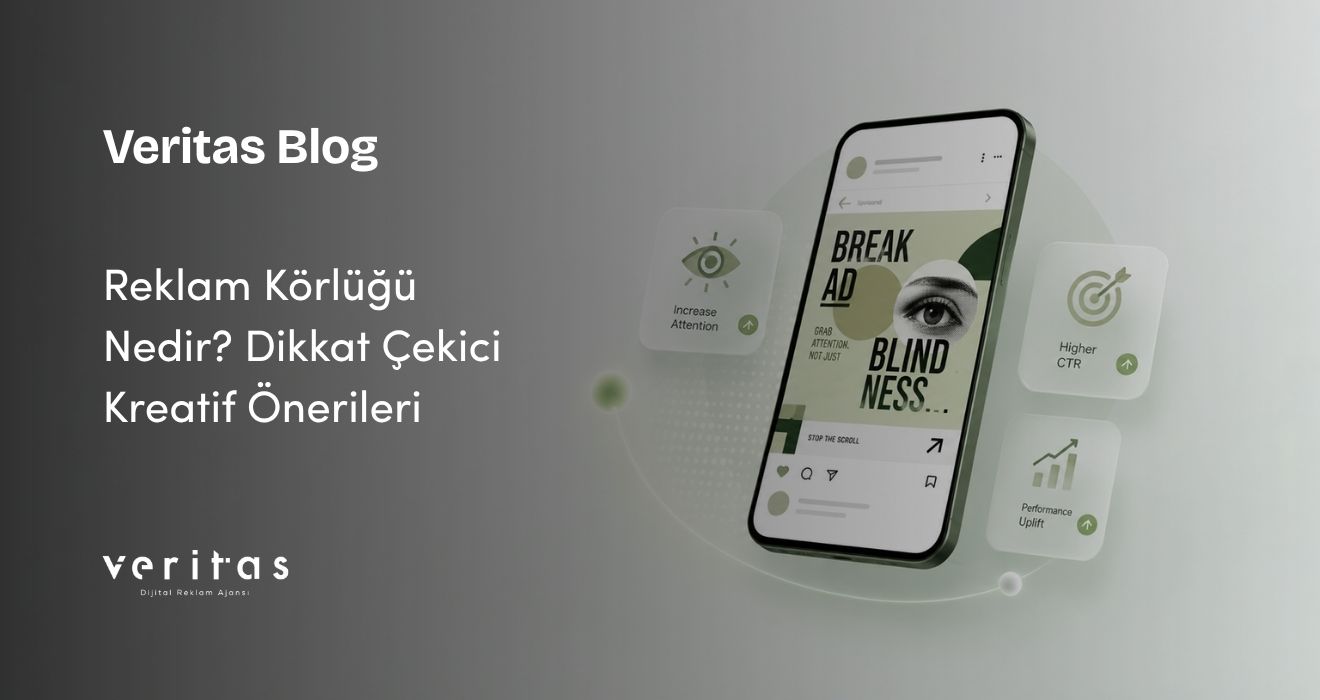 Reklam Körlüğü Nedir? Dikkat Çekici Kreatif Önerileri