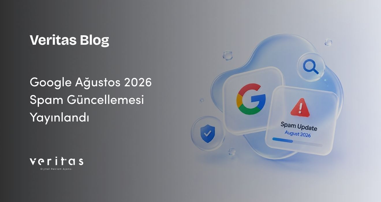 Google Ağustos 2026 Spam Güncellemesi Yayınlandı