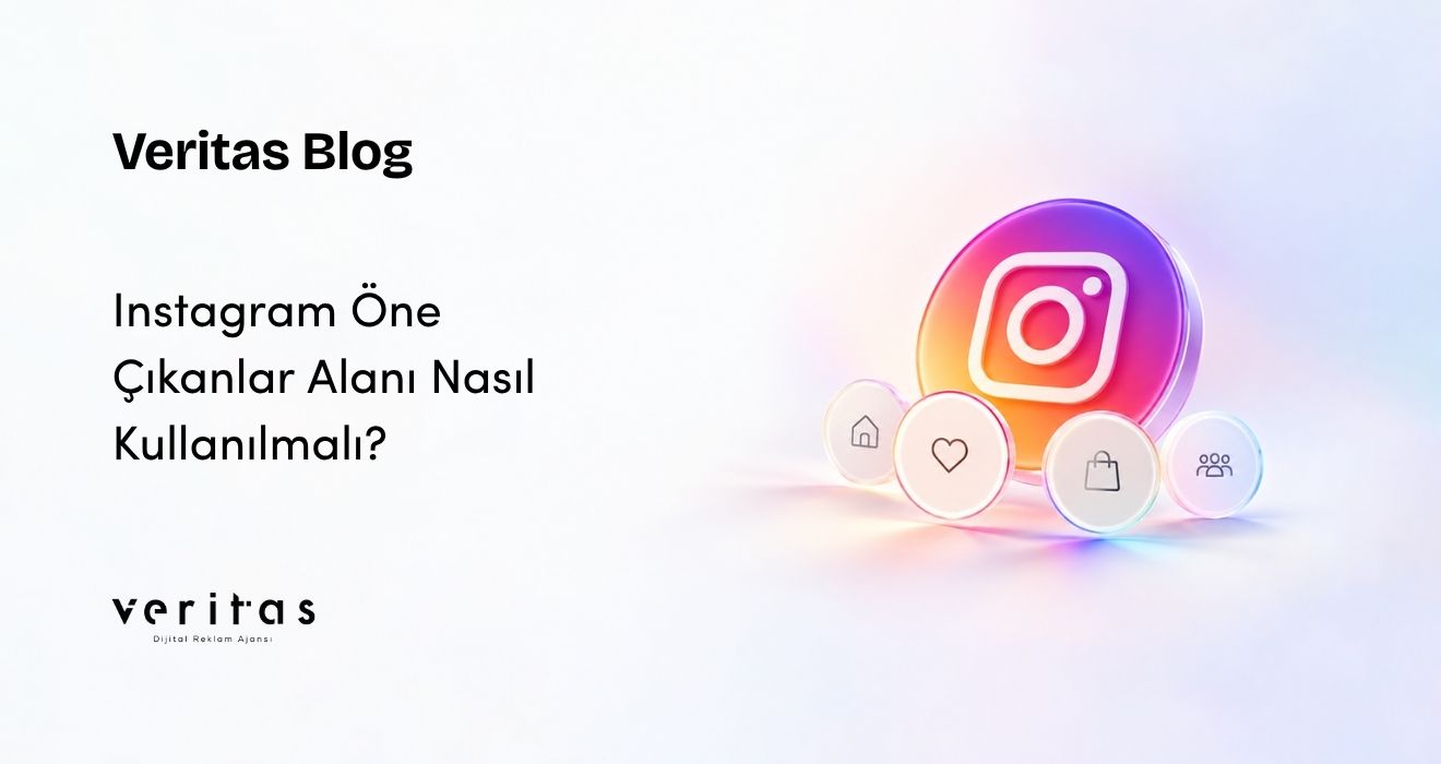 Instagram Öne Çıkanlar Alanı Nasıl Kullanılmalı?