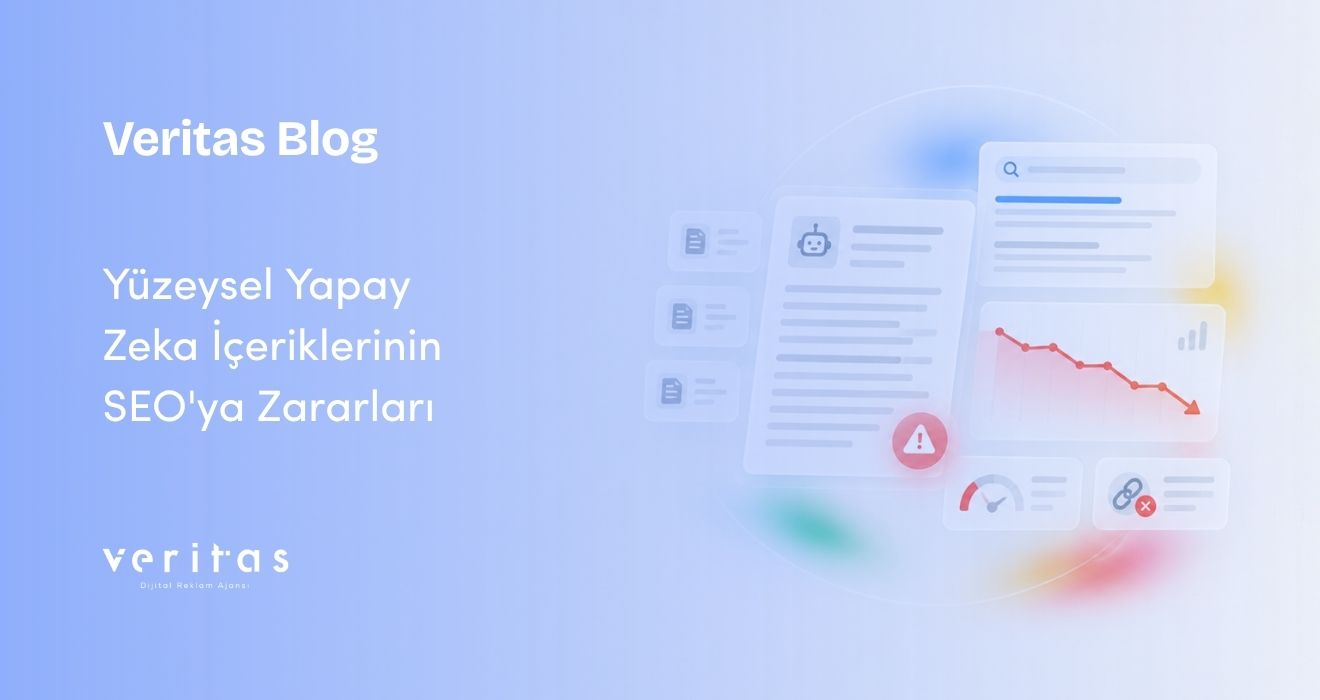 Yüzeysel Yapay Zeka İçeriklerinin SEO’ya Zararları