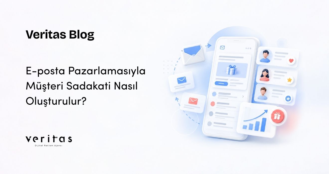E-posta Pazarlamasıyla Müşteri Sadakati Nasıl Oluşturulur?